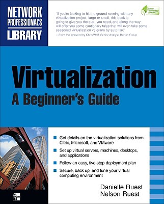 Virtualization, a Beginner's Guide - Nelson Ruest