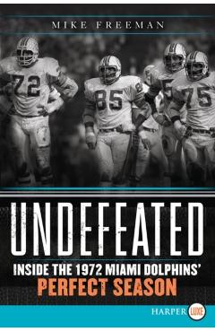 Undefeated - Mike Freeman