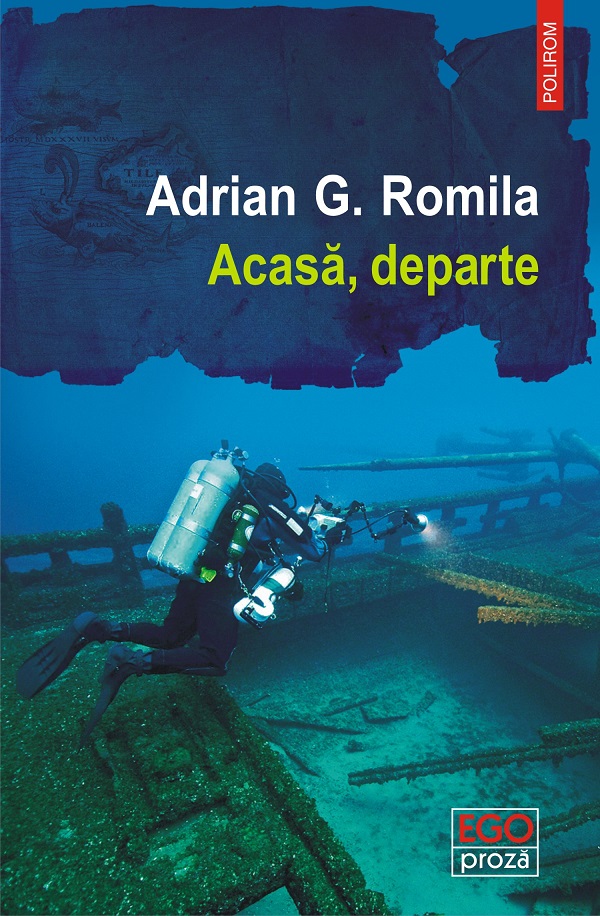 eBook Acasa, departe - Adrian G. Romila