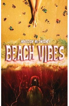 Beach Vibes - Madison Mcsweeney