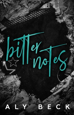 Bitter Notes: Special Edition: Second Sets - Aly Beck