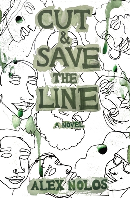 Cut and Save the Line - Alex Nolos