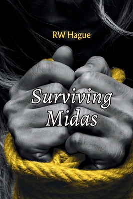 Surviving Midas - Rw Hague