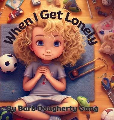 When I Am Lonely - Barbara Dougherty Gang