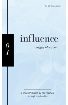 Coperta cărții 'Influence: Nuggets of Wisdom - Carol Ann Collins'