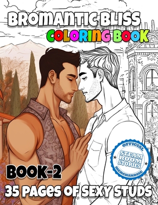 Bromantic Bliss - Book 2: Adult Coloring Book - Jc Calciano