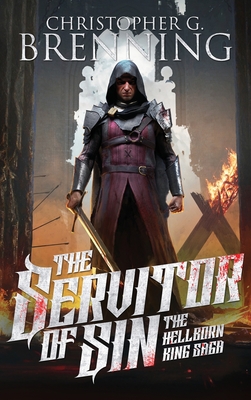 Coperta cărții 'The Servitor of Sin - Christopher G. Brenning'