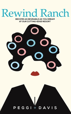 Rewind Ranch - Peggi Davis