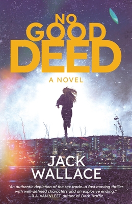 No Good Deed - Jack Wallace