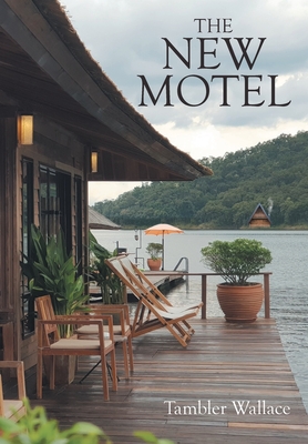The New Motel - Tambler Wallace