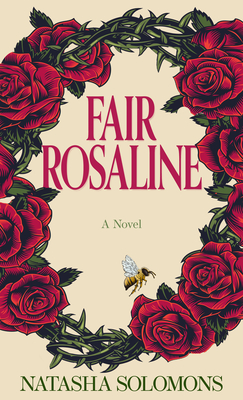 Fair Rosaline - Natasha Solomons