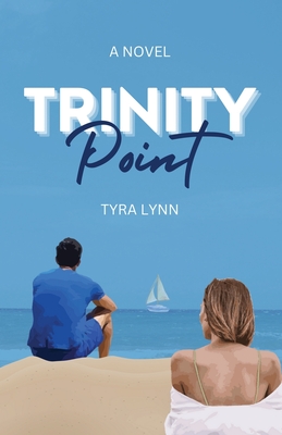 Trinity Point - Tyra Lynn