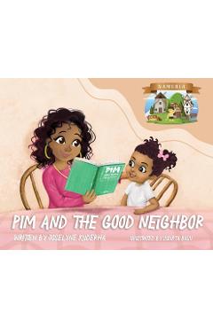 Poza produsului Pim and The Good Neighbor - Joselyne Kuderha