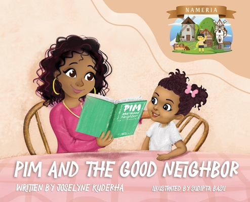 Pim and The Good Neighbor - Joselyne Kuderha