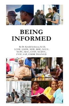 Coperta cărții 'Being Informed - Kendall Johnson'