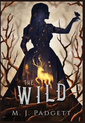 The Wild - M. J. Padgett