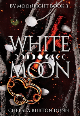 White Moon - Chelsea Burton Dunn