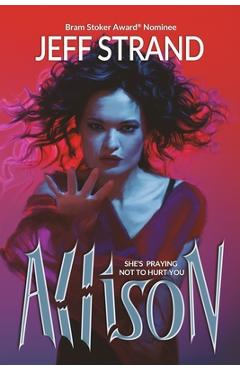 Coperta cărții 'Allison - Jeff Strand'