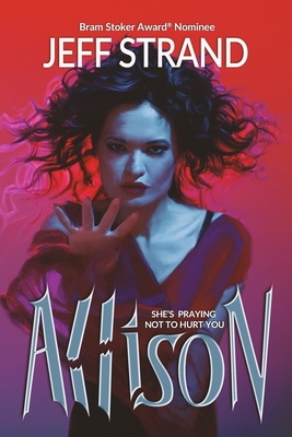 Allison - Jeff Strand