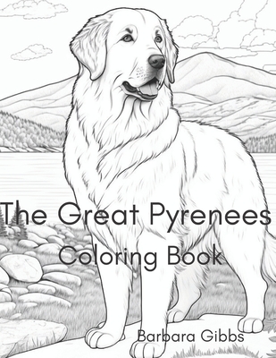 The Great Pyrenees Coloring book - Barbara Gibbs