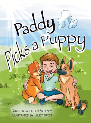 Coperta cărții 'Paddy Picks a Puppy - Patrick J. Sweeney'