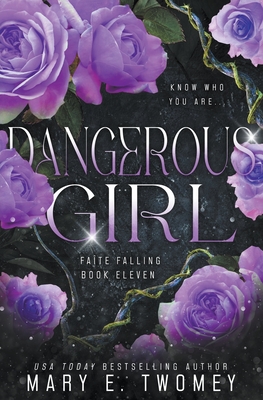 Dangerous Girl - Mary E. Twomey