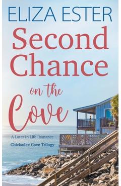 Coperta cărții 'Second Chance on the Cove - Eliza Ester'