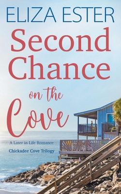 Second Chance on the Cove - Eliza Ester