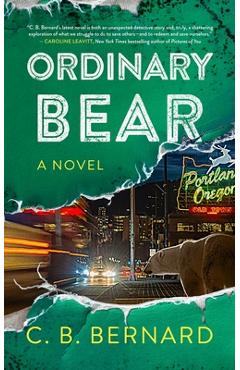 Coperta cărții 'Ordinary Bear - C. B. Bernard'