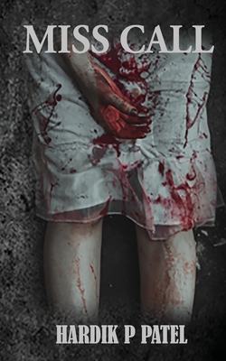 Coperta cărții 'Miss Call - Hardik Patel'