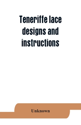 Teneriffe lace: designs and instructions - Unknown