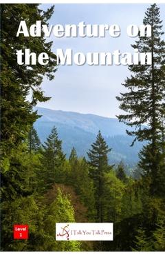 Coperta cărții 'Adventure on the Mountain - I. Talk You Talk Press'