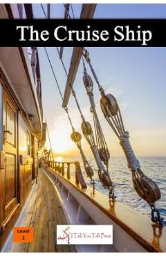 Coperta cărții 'The Cruise Ship - I. Talk You Talk Press'