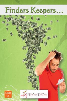 Finders Keepers... - I. Talk You Talk Press