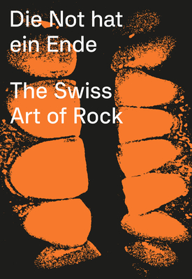 Coperta cărții 'Die Not Hat Ein Ende: The Swiss Art of Rock - Lurker Grand'