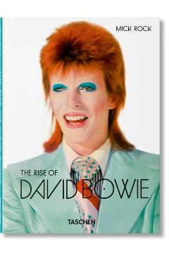 Mick Rock. the Rise of David Bowie. 1972-1973 - Barney Hoskyns