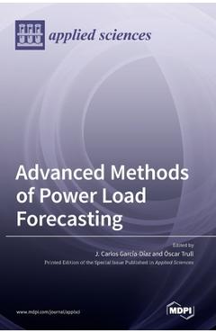 Coperta cărții 'Advanced Methods of Power Load Forecasting - J. Carlos García-díaz'