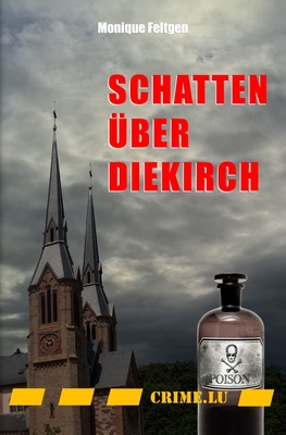 Schatten ber Diekirch - Monique Feltgen