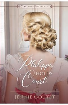Coperta cărții 'Philippa Holds Court - Jennie Goutet'