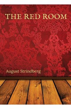 Poza produsului The Red Room: A Swedish novel by August Strindberg first published in 1879 - August Strindberg