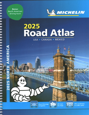 Michelin North America Road Atlas 2025: USA - Canada - Mexico - Michelin
