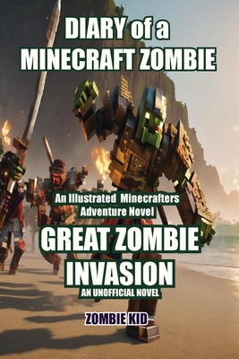 Diary of a Minecraft Zombie Great Zombie Invasion - Zombie Kid