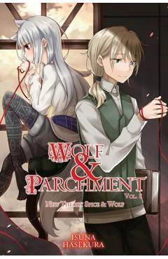 Wolf & Parchment: New Theory Spice & Wolf, Vol. 8 (Light Novel) - Isuna Hasekura