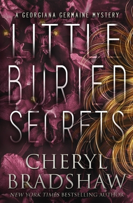 Little Buried Secrets - Cheryl Bradshaw