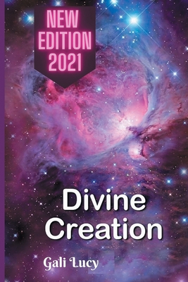 Divine Creation - Gali Lucy