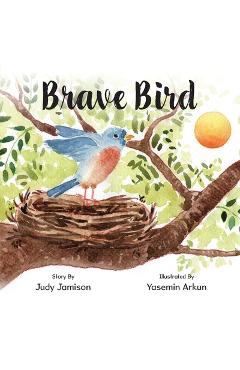 Coperta cărții 'Brave Bird - Judy Jamison'