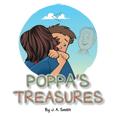 Poppa's Treasures - J. A. Smith