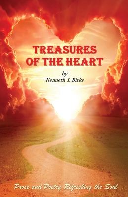 Treasures of the Heart - Ken L. Birks
