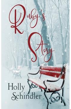 Coperta cărții 'Ruby's Story - Holly Schindler'