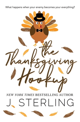 The Thanksgiving Hookup - J. Sterling